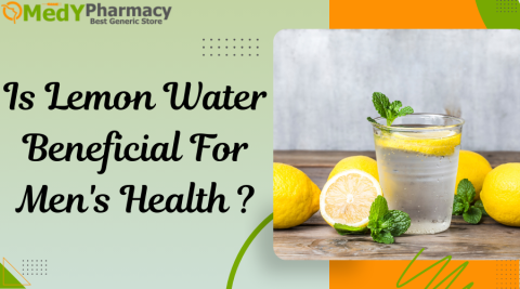 Is Lemon Water Beneficial For Men’s Health?