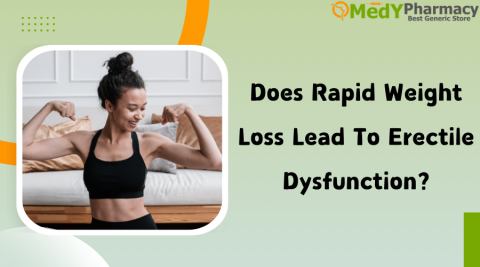 Does Rapid Weight Loss Lead To Erectile Dysfunction? Does Rapid Weight Loss Lead To Erectile Dysfunction?