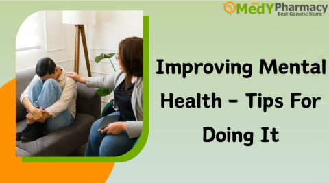Improving Mental Health – Tips for Doing It