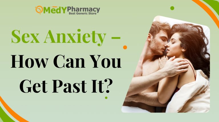 Sex Anxiety – How Can You Get Past It?